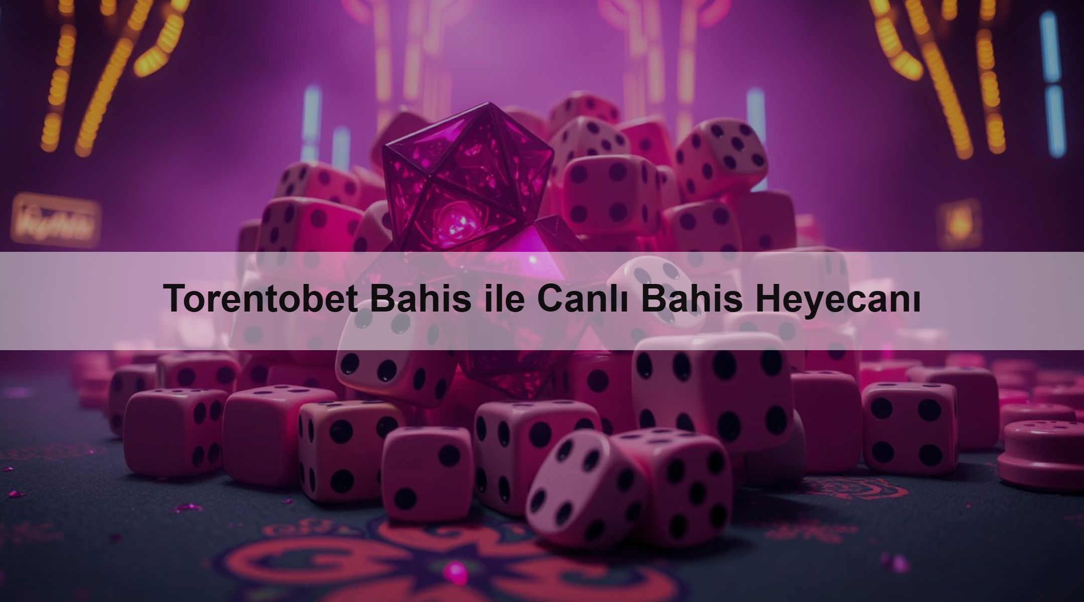 Torentobet Bahis ile Canlı Bahis Heyecanı