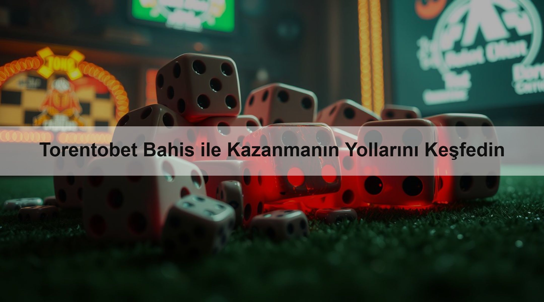 Torentobet Bahis ile Kazanmanın Yollarını Keşfedin