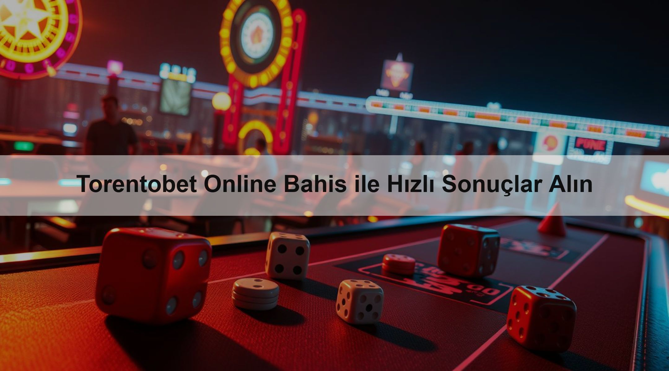 Torentobet Online Bahis ile Hızlı Sonuçlar Alın