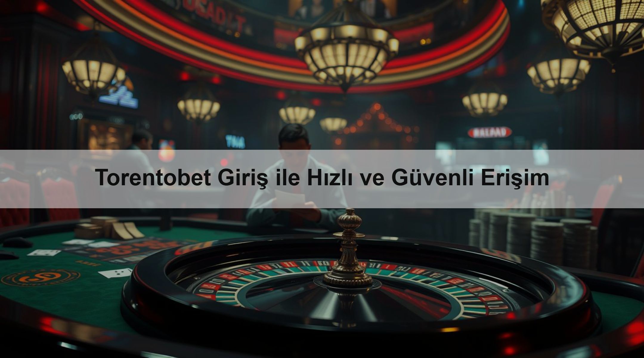 Torentobet Giriş ile Hızlı ve Güvenli Erişim