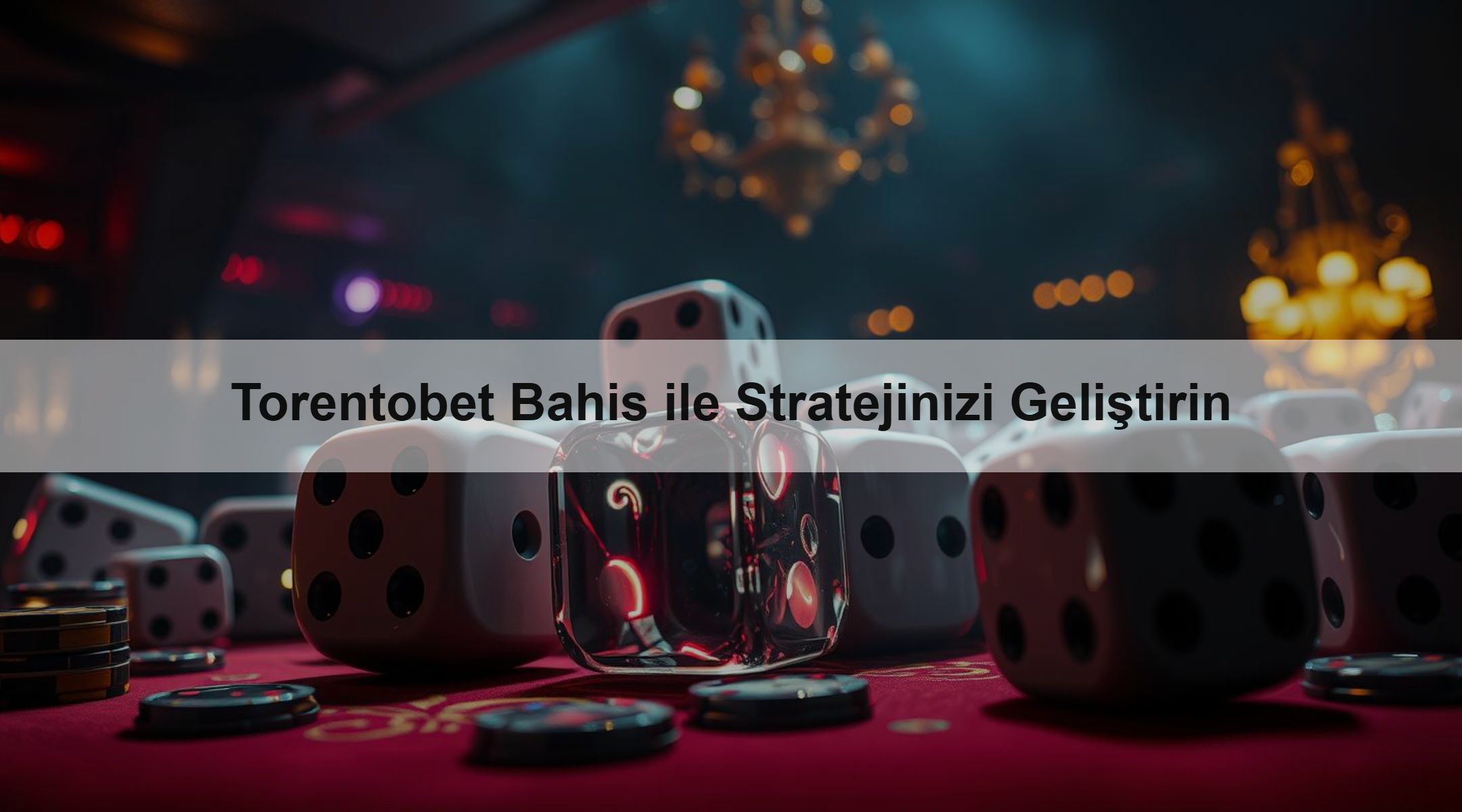 Torentobet Bahis ile Stratejinizi Geliştirin