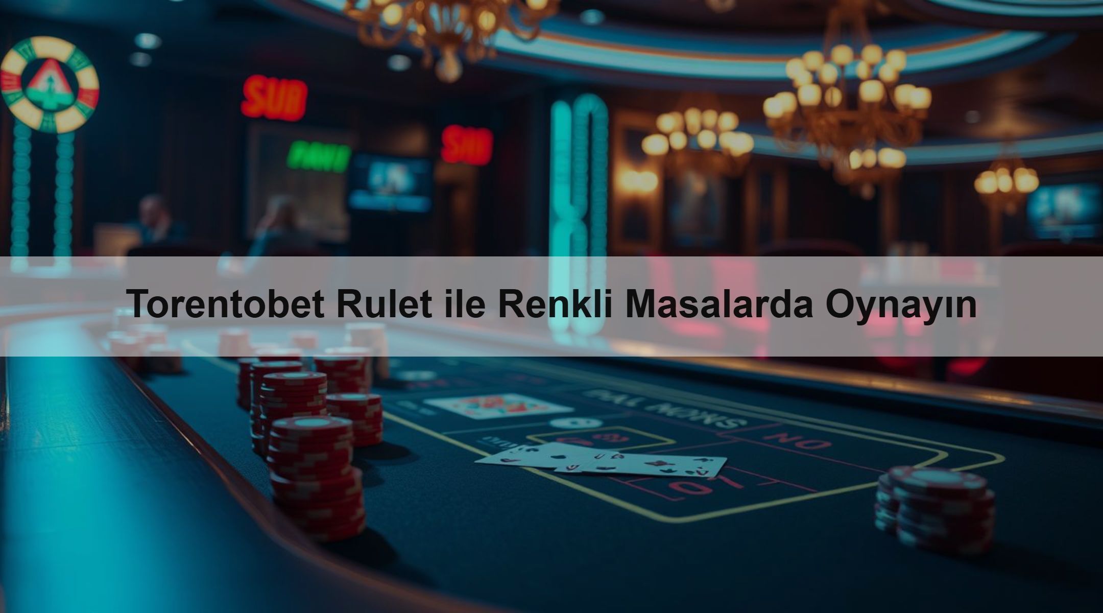 Torentobet Rulet ile Renkli Masalarda Oynayın